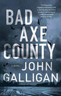 John Galligan Bad Axe County