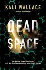 Kali Wallace, Dead Space