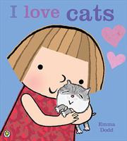 I love cats by Emma Dodd