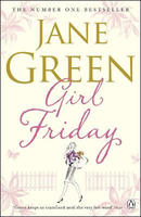 Girl Friday .  Jane Green