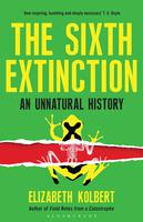 The Sixth Extinction by Elizabeth Kolbert