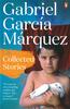 Gabriel Garcia Marquez – Collected Stories