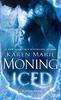 Iced (O'Malley #1) by Karen Marie Moning