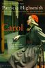 Patricia Highsmith – Carol