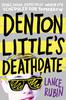 Lance Rubin – Denton Little's Deathdate