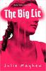 Julie Mayhew – The Big Lie