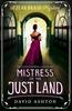David Ashton - Mistress of the Just Land: A Jean Brash Mystery 1