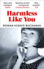 Rowan Hisayo Buchanan - Harmless Like You