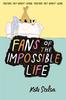 Kate Scelsa – Fans of the Impossible Life