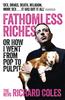 Richard Coles – Fathomless Riches