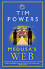 Tim Powers - Medusa’s Web