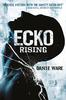 Daniel Ware – Ecko: Rising