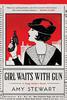 Amy Stewart – Girl Waits with Gun