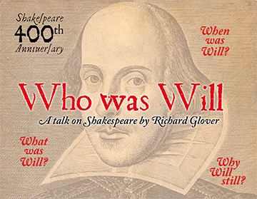 Who was Will - a talk on Shakespeare