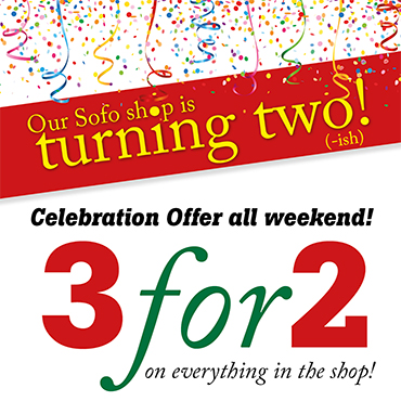 Sofo shop turning two! 3-for-2 on everything