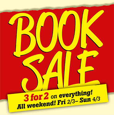 Book Sale 3 for 2 all weekend!