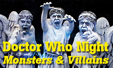 Doctor Who Night – Monsters & Villains