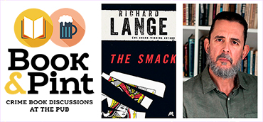 Book&Pint: The Smack – Richard Lange