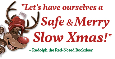 Let’s have ourselves a Safe and Merry Slow Christmas