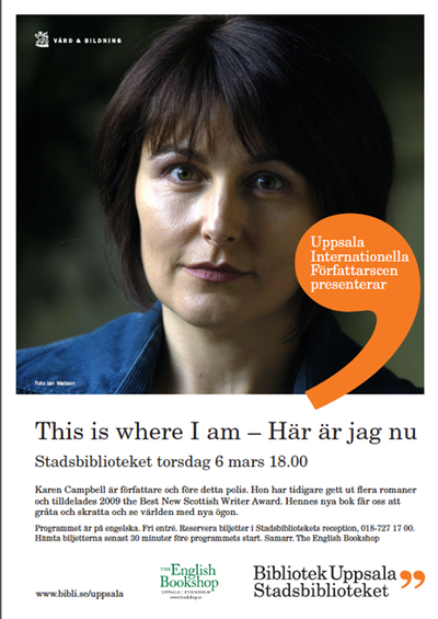 This is where I am – Karen Campbell at The Uppsala International Authors Stage